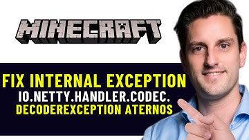 HOW TO FIX INTERNAL EXCEPTION IO.NETTY.HANDLER.CODEC.DECODEREXCEPTION ATERNOS (2025)