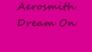 Video thumbnail of "Aerosmith ~ Dream On (Lyrics)"