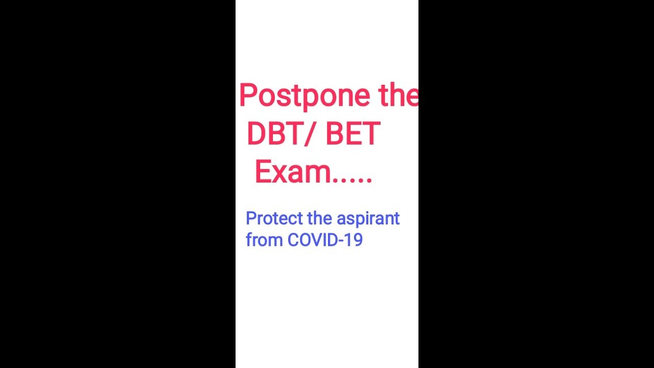 DBT Exam Should Be Post Poned DBT BET Exam Deep Biology YouTube dbt-exam-should-be-post-poned-dbt-bet-exam-deep-biology-youtube