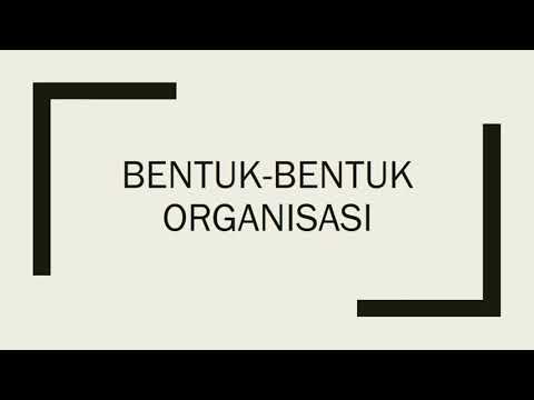 Video: Apakah struktur dan reka bentuk organisasi?
