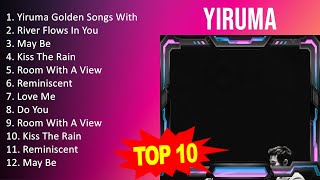 Y i r u m a 2023 MIX - Top 10 Best Songs - Greatest Hits - Full Album