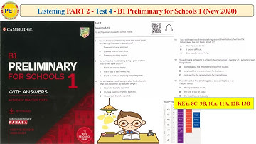 B1 Preliminary for Schools 1 - Listening Part 2 Test 4 (2020 + Transcript + Key)