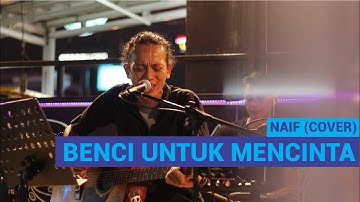 Naif - Benci untuk mencinta (cover by Dynamic) Live at Vessel barbershop & Monobar cafe