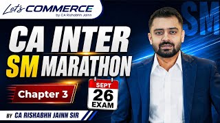 CA Inter SM Marathon Part 2| Sept 26 Exams | Live with CA Rishabhh Jainn Sir