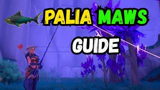 PALIA MAWS Fishing Guide !