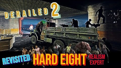 L4D2: Derailed 2 [Revisited] (Hard Eight - Realism Expert)