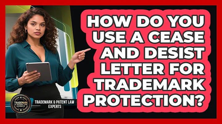 How Do You Use A Cease And Desist Letter For Trademark Protection?