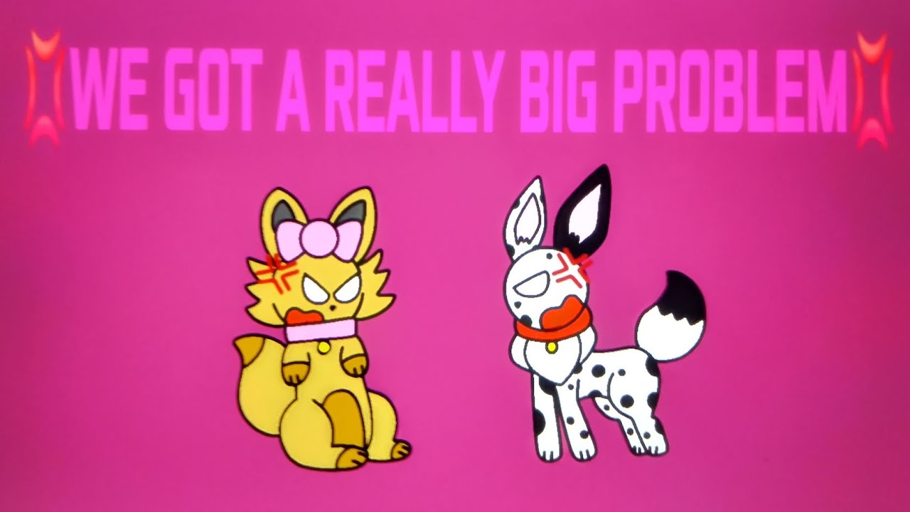 💢WE GOT A REALLY BIG PROBLEM💢 - YouTube