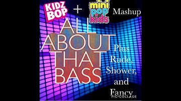 Thumbnail of All About That Bass - Kidz Bop + Mini Pop Kids Mashup