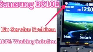 Samsung B310e no network. عطل الشبكة