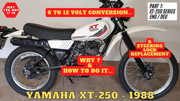 Yamaha XT250 6 to 12 Volt Conversion Part 1 - Step by Step guide