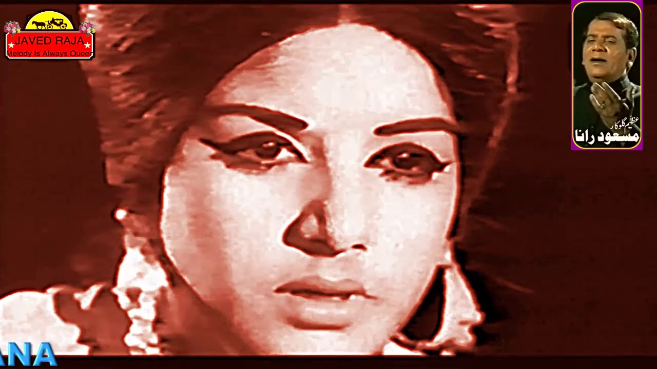 MASOOD RANAFilmBHAREYA MELA1966Ashqan Ton Sohna Mukhra Lukan LayiSajna Ne Boohe Great Gem 