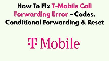 Hoe u de doorschakelfout van T-Mobile kunt oplossen - Codes, voorwaardelijke doorschakeling en reset