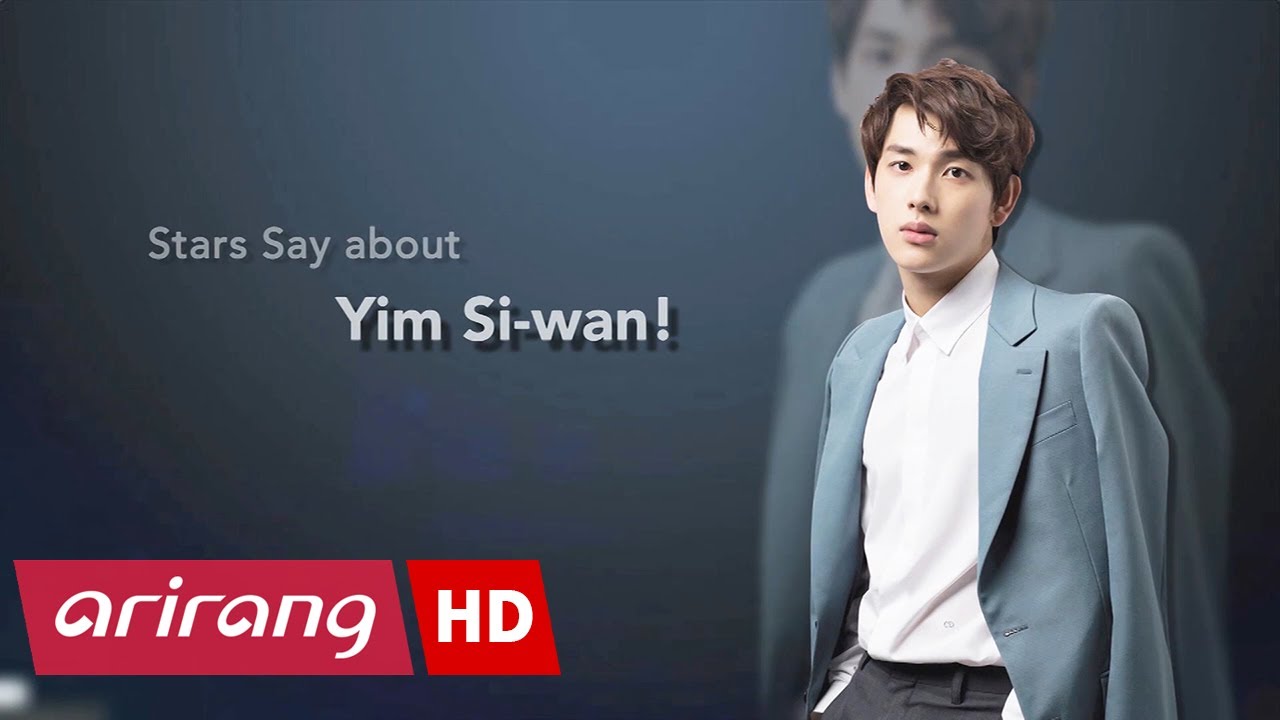 [Showbiz Korea] Yim Si-wan(임시완) _ Stars Say about Him