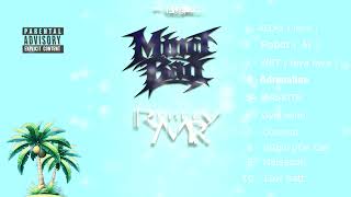 Rebely Mr  Adrenaline   Mind Bad Album By  Rebel Bpm 