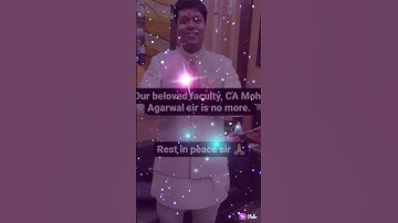 The  legend  mohit  agarwal sir  is  no  more  . very  very  loss  for  CMA  students  .RIP 😭😭😭😭