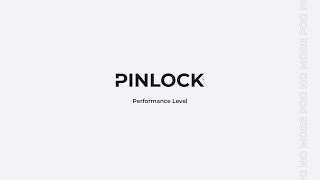 Pinlock Performance Levels