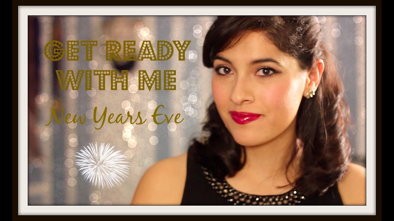 Get Ready With Me | New Years Eve Edition - YouTube
