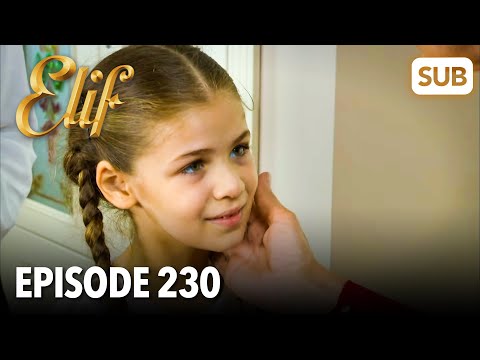 Elif Episode 230 | English Subtitle