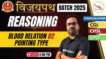 SSC Reasoning | Blood Relation 02 Basic Concepts | Reasoning  for CGL/CHSL 2025 by Mohit Sir