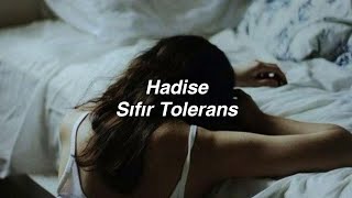 Hadise - Sıfır Tolerans (Lyrics) \