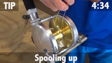 RIGGING FOR GAMEFISH | SPOOLING UP