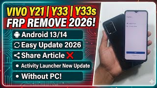 Vivo Y33s,Y33,Y21 FRP Bypass 2026 | Without PC Easy Update (No Share Article)  