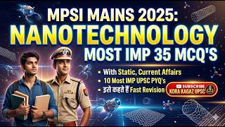 MPSI Mains: Nanotechnology Practice Set: 35 MCQs | MPSI Mains 2025 Science &amp; Tech | mpsi mains pyq