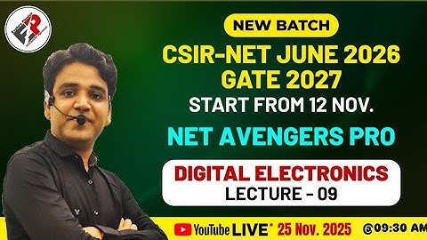 DIGITAL ELECTRONICS LECTURE -09 I CSIR NET JRF JUNE 2026 I IIT JAM I GATE  I NEW BATCH Himanshu Sir