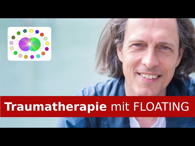 Tiefe Einblicke in die Traumatherapie mit FLOATING class=