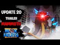 MAMMOTH SNEAK PEEK | Blox Fruits UPDATE 20