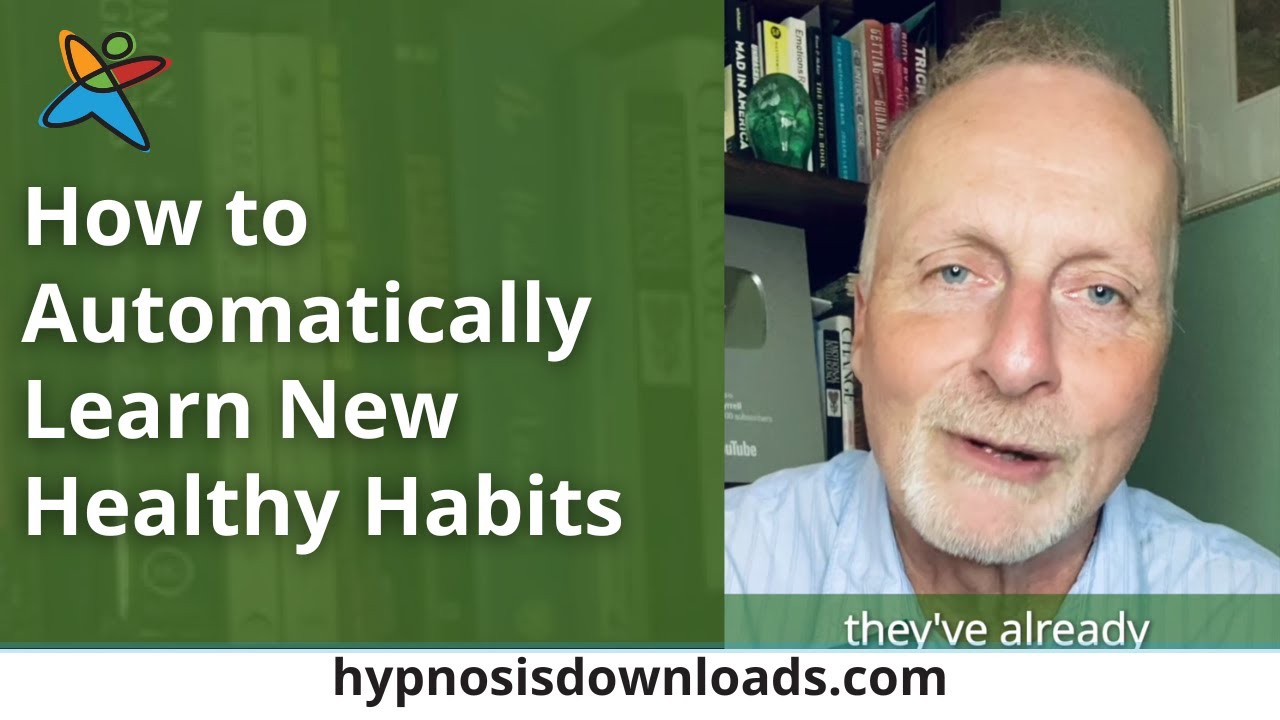 How to automatically learn a new healthy habit - YouTube