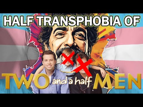 The Half Transphobia Of Two And A Half Men