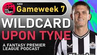 Wildcard Upon Tyne | FPL Gameweek 7 | Fantasy Premier League 2023/24 | S2E8