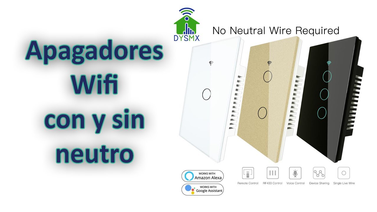 Comparativa de apagadores wifi con neutro y sin neutro, app smart life 