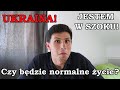 Ukraina. TO JEST KONIEC! Czy będzie normalne życie?