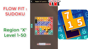 Flow Fit: Sudoku | Region "X" Pack Level 1 - 50 | Walkthrough
