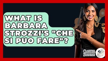 What Is Barbara Strozzi