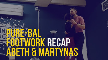 Pure-Bal Footwork | Balboa recap with Abeth & Martynas