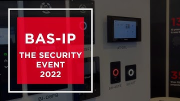 BAS-IP at The Security Event 2022: overview