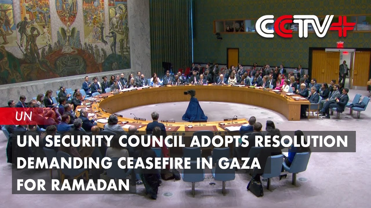 UN Security Council Adopts Resolution Demanding Ceasefire in Gaza for ...
