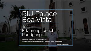 RIU PALACE BOAVISTA - 5* - KAPVERDEN - BOA VISTA - TEST / ERFAHRUNGSBERICHT - DEUTSCH - 2018/2019