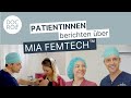 Das sagen unsere Patientinnen über MIA Femtech™