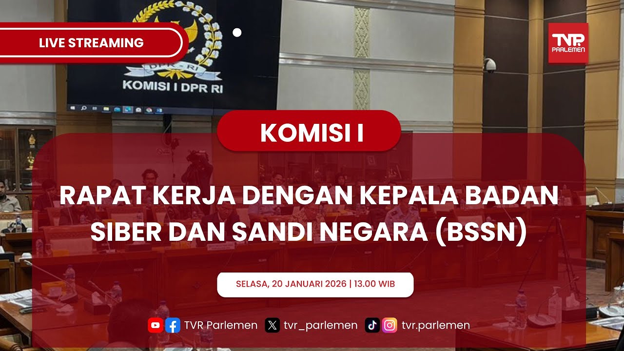 KOMISI I DPR RI RAKER DENGAN KEPALA BADAN SIBER DAN SANDI NEGARA