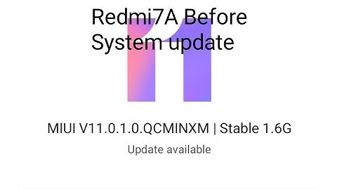 Redmi 7A before MIUI V11.0.1.0.QCMINXM Stable 1.6GB update AUGUST 2020
