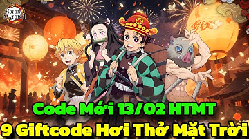 Hơi Thở Mặt Trời - 9 Giftcode Hơi Thở Mặt Trời & Code Mới 13/02 HTMT - Hơi Thở Mặt Trời Code
