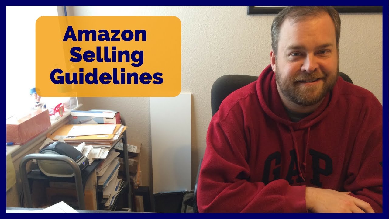 Amazon Selling Guidelines - Stop and Read the Guidelines NOW selling colombia
