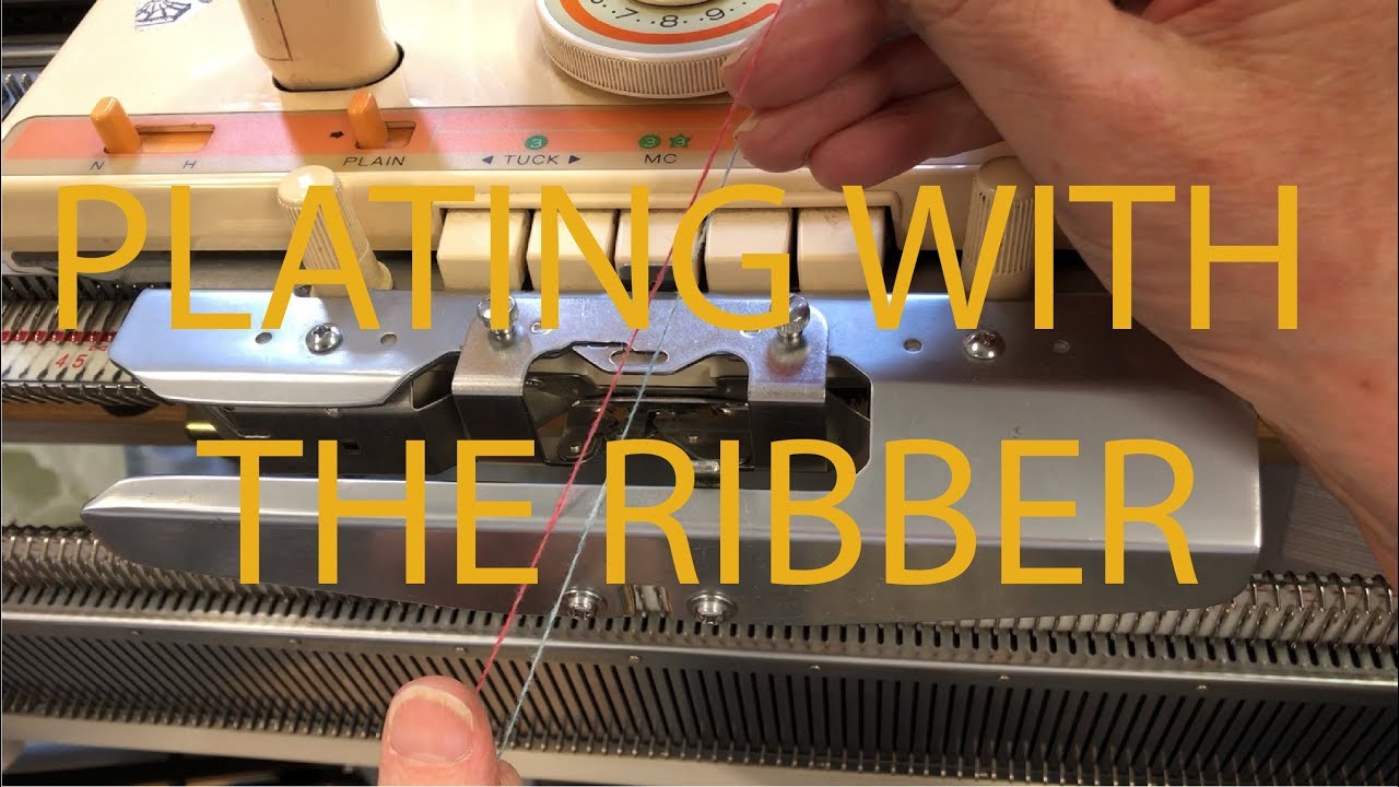 Plating on the Knitting Machine