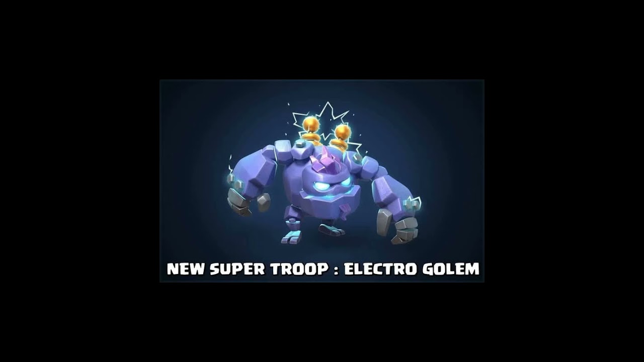 New super troop electro golem this is concept not official from supercell 