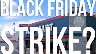 Walmart Strikers Eye Black Friday